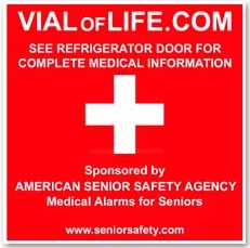 VIALofLIFE.COM SEE REFRIGERATOR DOOR FOR COMPLETE MEDICAL INFORMATION